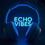 Echo Vibes ✪™️ profile photo