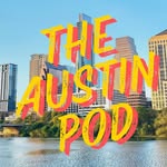 The Austin Pod 🎙️🤠 profile photo