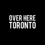 Over Here Toronto⚡️Toronto Things To Do profile photo