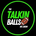 The Talkin Balls NFL Show profile photo
